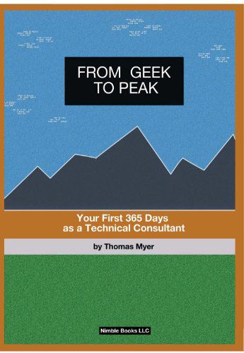 From Geek to Peak by Tom Myer